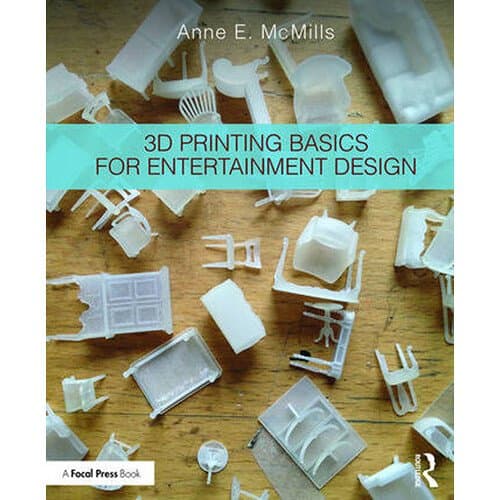 Focal Press Book: 3D Printing Basics for Entertainment Design